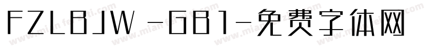 FZLBJW -GB1字体转换